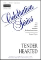 Tender Hearted SSA choral sheet music cover